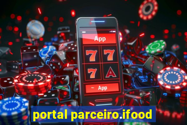 portal parceiro.ifood